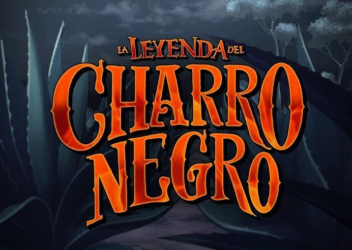 LA LEYENDA DEL CHARRO NEGRO
